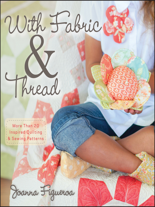 Title details for With Fabric and Thread by Joanna Figueroa - Available